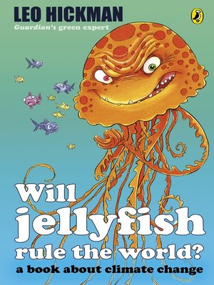 cover image of Will Jellyfish Rule the World?